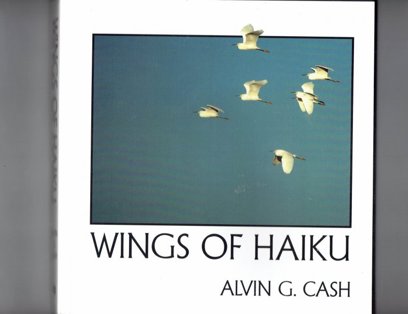 Image 1 of Wings of Haiku by Alvin G. Cash (2008, Paperback) SIGNED & Inscribed RARE VHTF