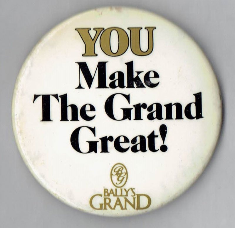 Image 0 of Ballys Grand You make the Grand Great pin button