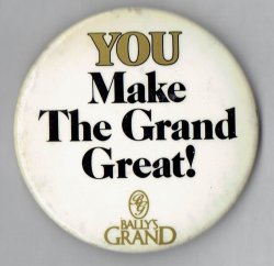 Ballys Grand You make the Grand Great pin button