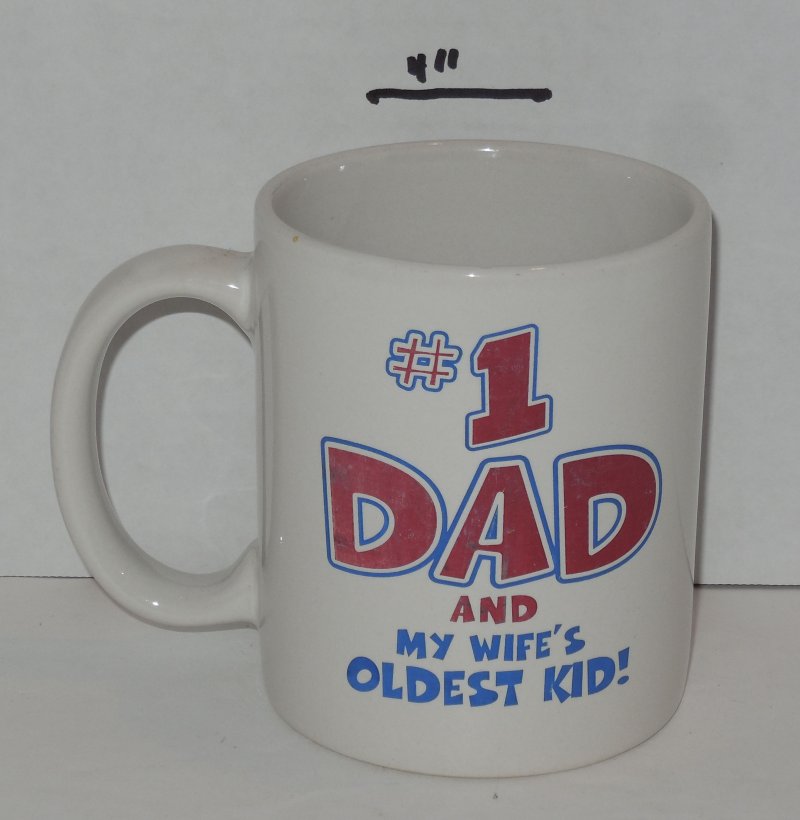Image 0 of #1 Dad and My Wifes Oldest Kid Coffee Mug Cup Ceramic by silver phoenix