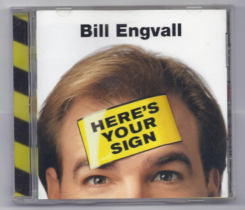 Image 0 of Bill Engvall Heres your sign stand up comedy CD