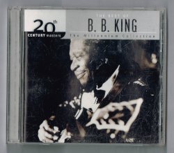 20th Century Masters the millennium Collection The best of B.B. King Music CD