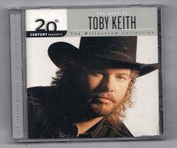 20th Century Masters the millennium Collection The best of Toby Keith