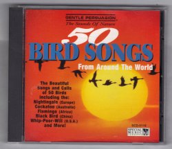 50 Bird Songs from around the world Music CD