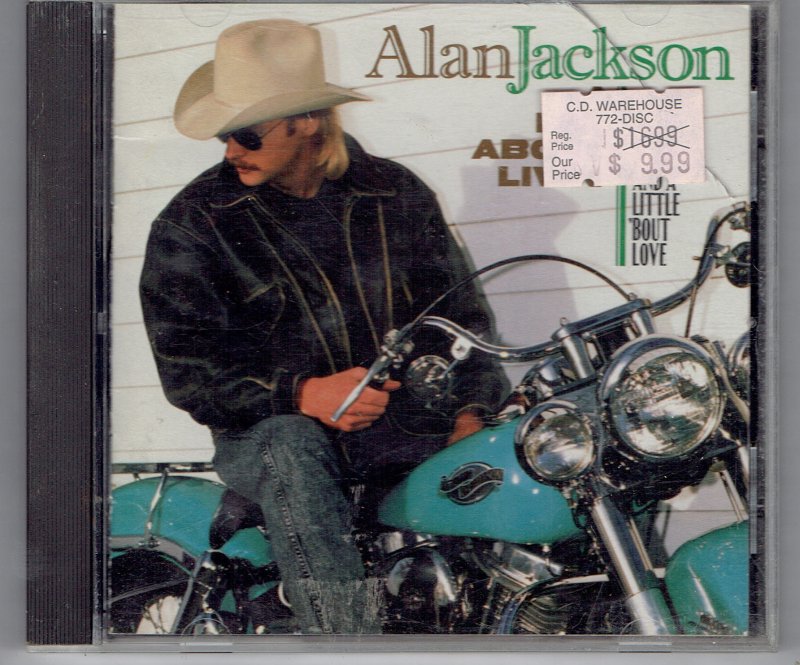Image 0 of Alan Jackson A Lot About Livin And A Little Bout Love Music CD