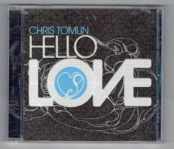Chris Tomlin hello love Music CD