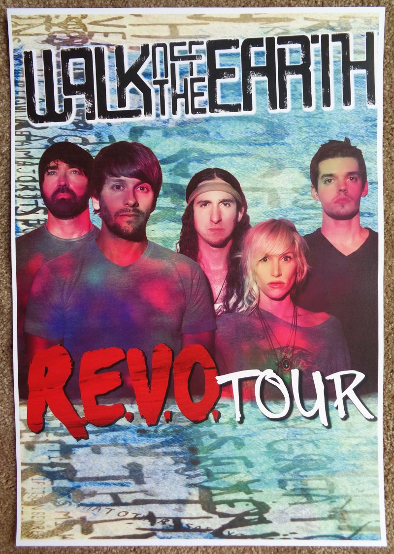 Image 0 of WALK OFF THE EARTH Tour POSTER R.E.V.O. Gig Concert REVO