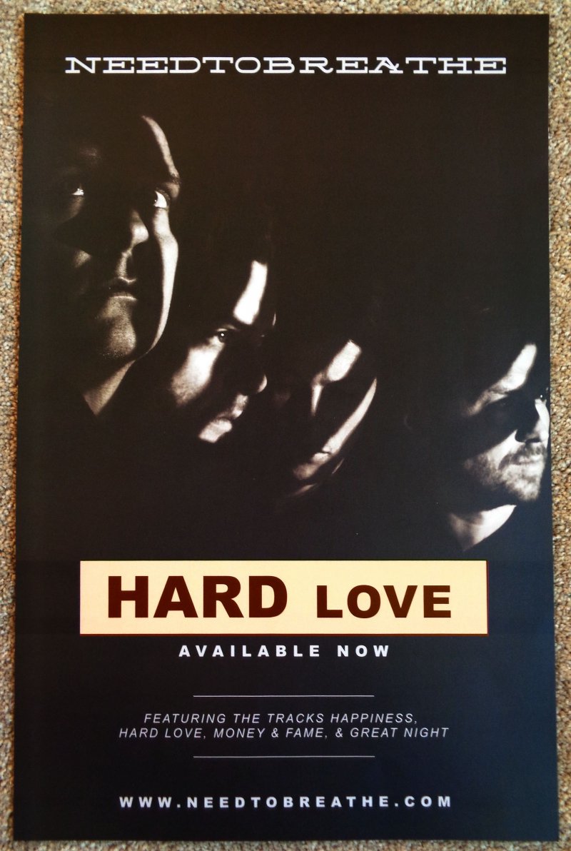 NEEDTOBREATHE Album POSTER Hard Love Album / Tour De Compadres 2-Sided 11x17