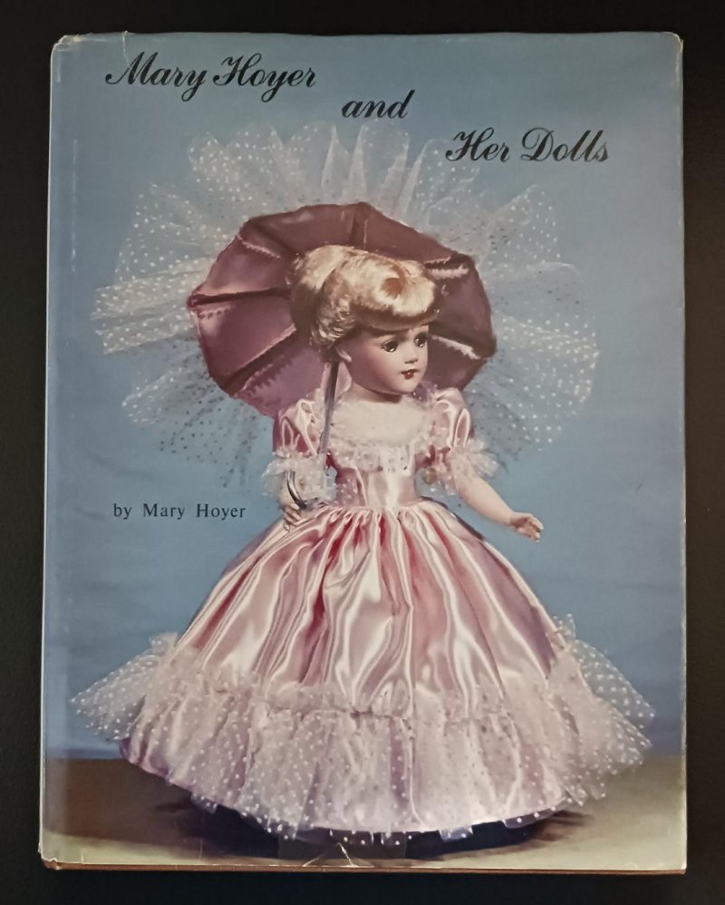 Mary Hoyer and Her Dolls Hardcover Book 1982 Plus Patterns to Crochet Knit Sew