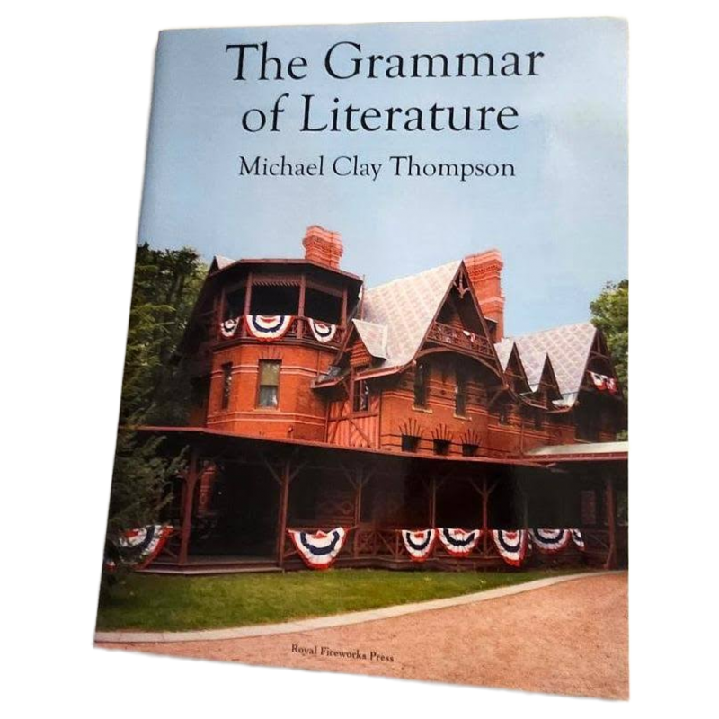 The Grammar Of Literature Book by Michael Clay Thompson Student Book