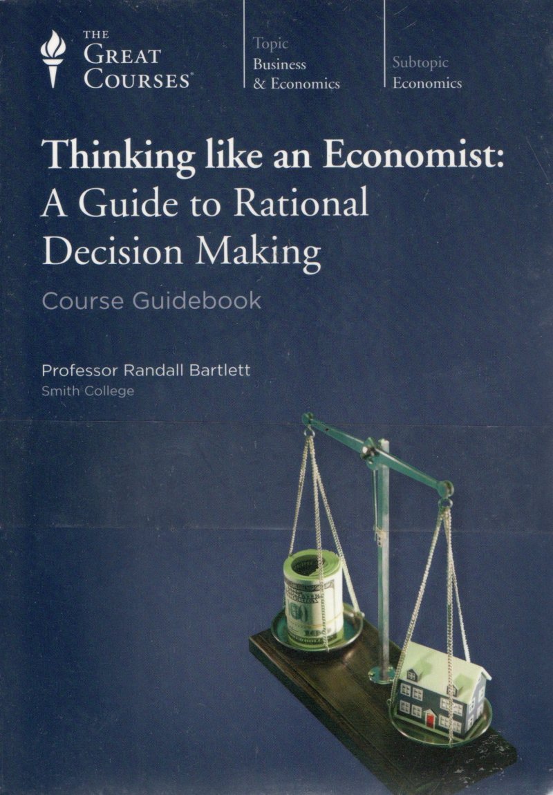 The Great Courses DVD w/ Booklet Thinking Like An Economist Decision Making