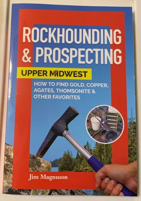 Rockhounding & Prospecting Upper Midwest Magnuson