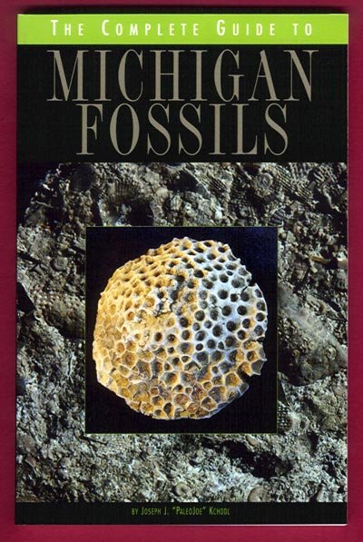 Image 0 of MICHIGAN FOSSILS Guide NEW 2006 Kchodl Boo