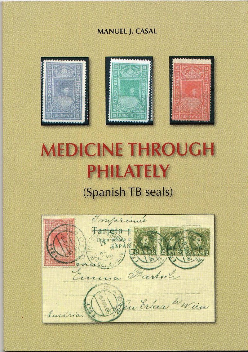 Medicine through Philately, Spanish TB Seals, 2010 ed