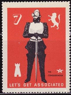 TideWater Oil Co. Lets Get Associated Poster Stamp, #7, The Conquistador
