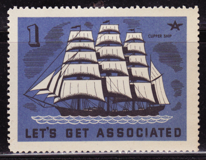TideWater Oil Co. Lets Get Associated Poster Stamp, #1, Clipper Ship