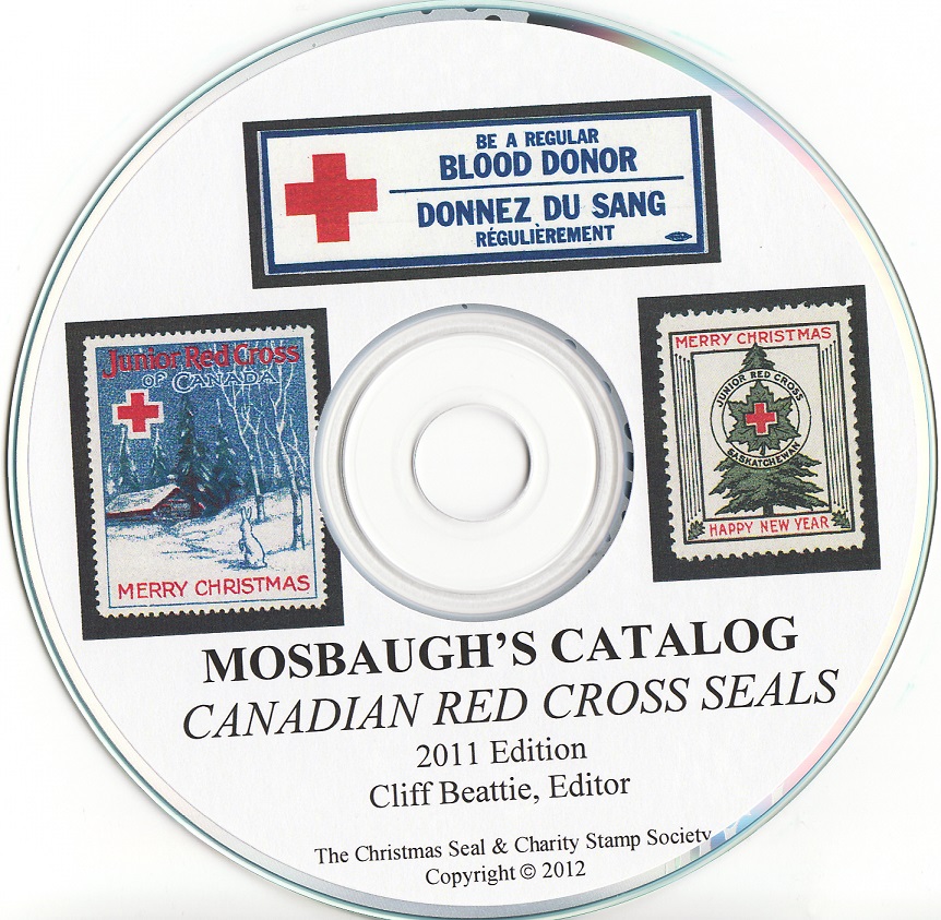 Mosbaugh's Catalog, Canadian Red Cross Charity Seals, 2011 ed. CD