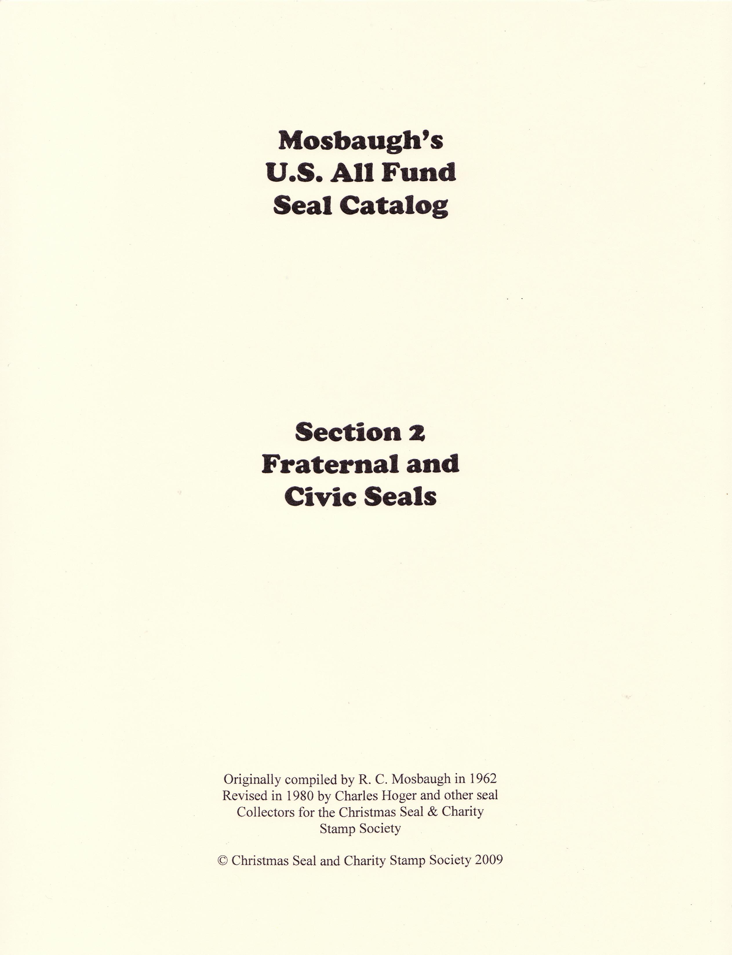 Mosbaugh's Catalog, Sec. 2, Fraternal & Civic Charity Seals, 1962 ed., Rev. 1980