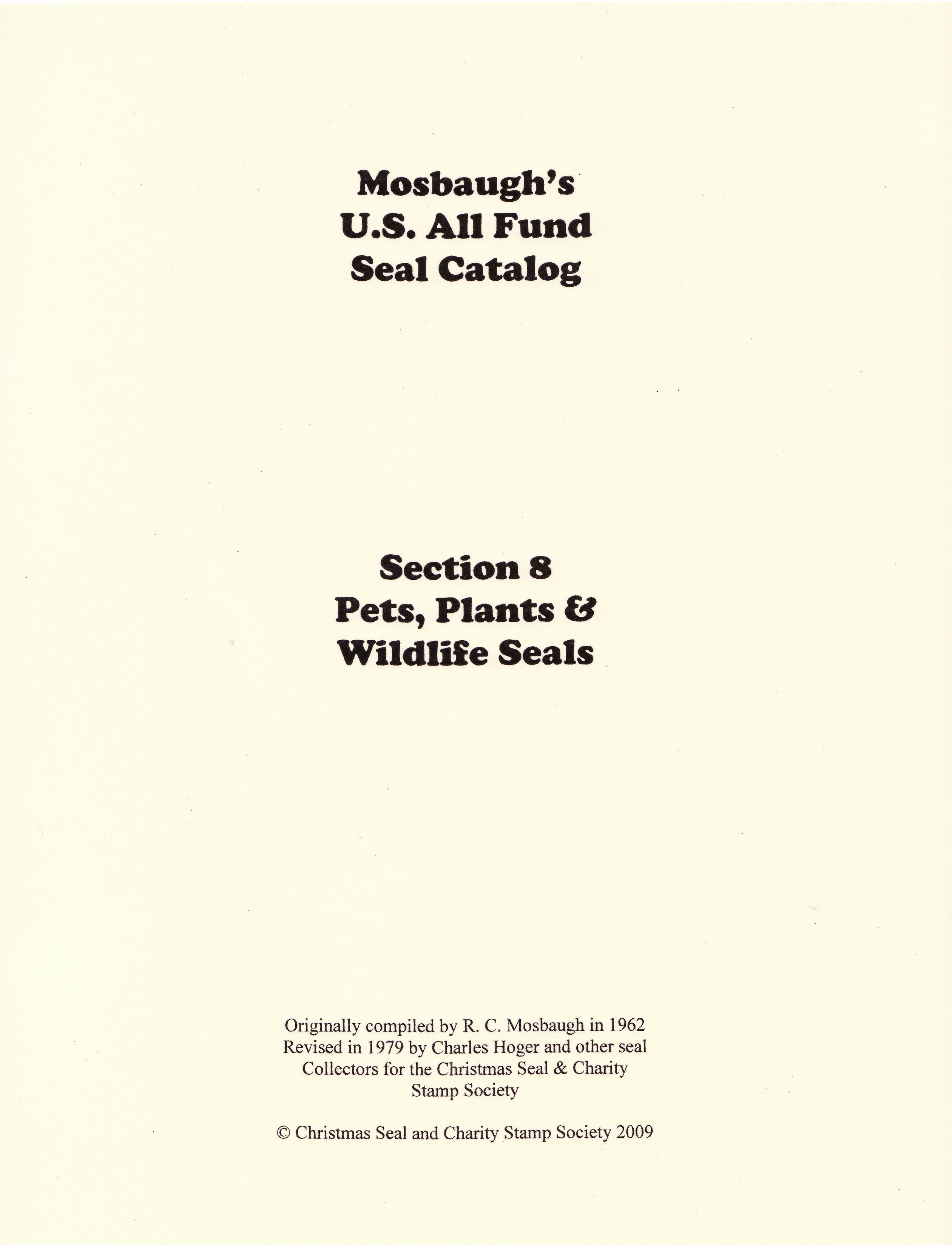 Mosbaugh's Catalog, Sec. 8, Pets, Plants, & Wildlife Seals, 1962 ed., Rev. 1979