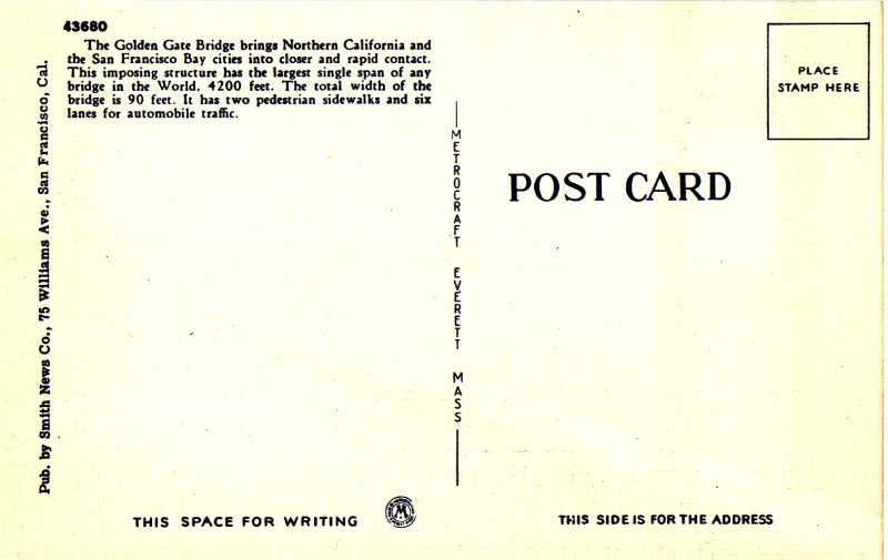 Golden Gate Bridge Spanning The Golden Gate from the Marin Shore to San Francisco, CA. Linen Postcard, back of postcard.
