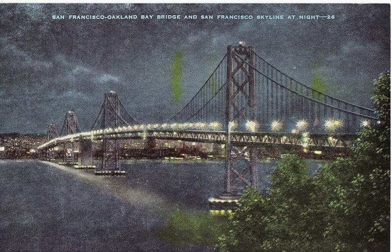 San Francisco-Oakland Bay Bridge and San Francisco at Night.  Linen Postcard.