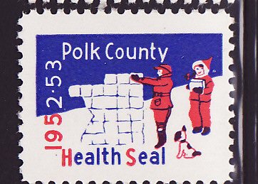 1952-53 Polk County Health Association TB Charity Seal 