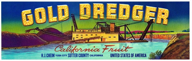 Gold Dredger California Fruit Crate Label