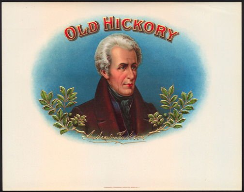 Old Hickory (President Andrew Jackson) Inner Cigar Box Label