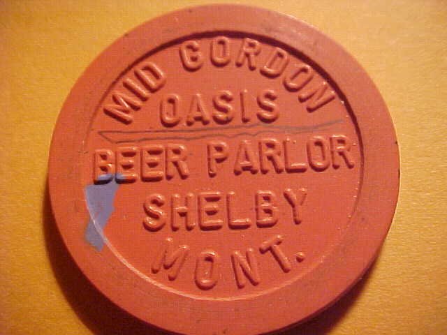 Shelby, Montana MID GORDON OASIS BEER PARLOR 1.00 Bakelite Token-Unlisted-Rare