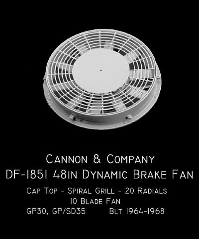 Cannon DF-1851 Dynamic Fan (late GP30, early 28, 35)