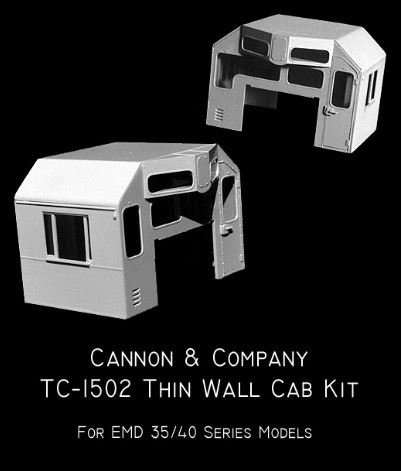 Cannon TC-1502 Thinwall EMD 35/40 series cab